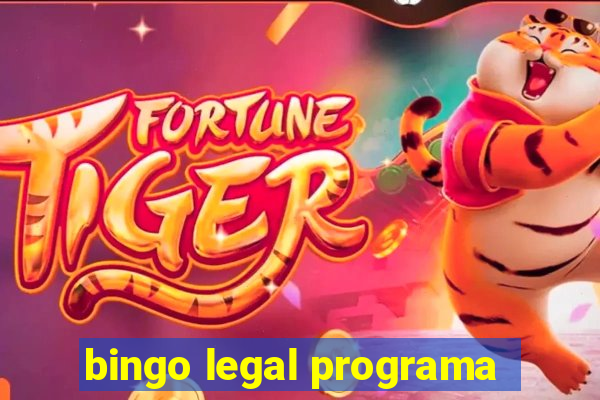 bingo legal programa